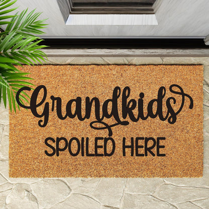 Doormat Grandkids Spoiled Here